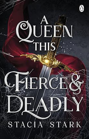 A Queen This Fierce and Deadly Kingdom of Lies Book 4